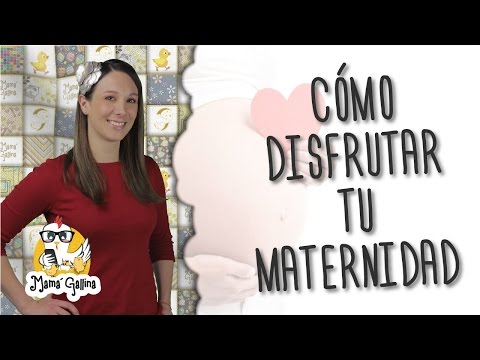 Video: Cómo Empezar A Disfrutar De La Maternidad