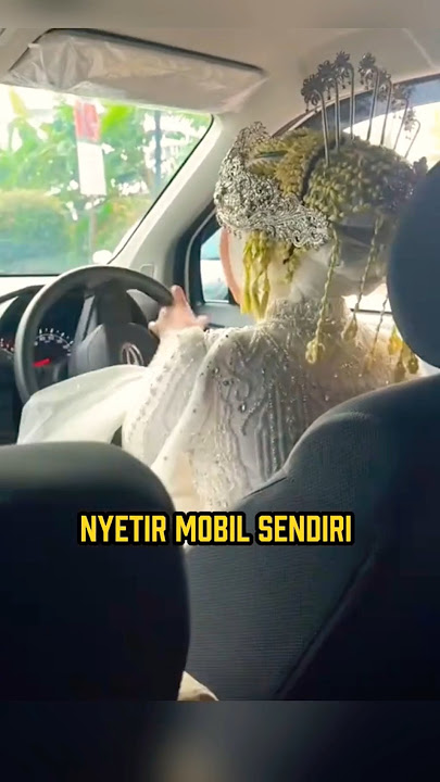 KETIKA PENGANTIN WANITA NYETIR MOBIL SENDIRI SAAT AKAD NIKAH❗😍 #pengantin #driver #akadnikah