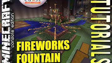 MINECRAFT - PS4 - FIREWORKS FOUNTAIN - HOW TO - TUTORIAL ( PS3 / XBOX / PC / VITA )  UPDATE