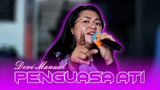 DEVI MANUAL - PENGUASA ATI | SINGA DANGDUT PUTRA PA'I MUDA | EDISI LATIHAN | SABTU, 20/01/2024