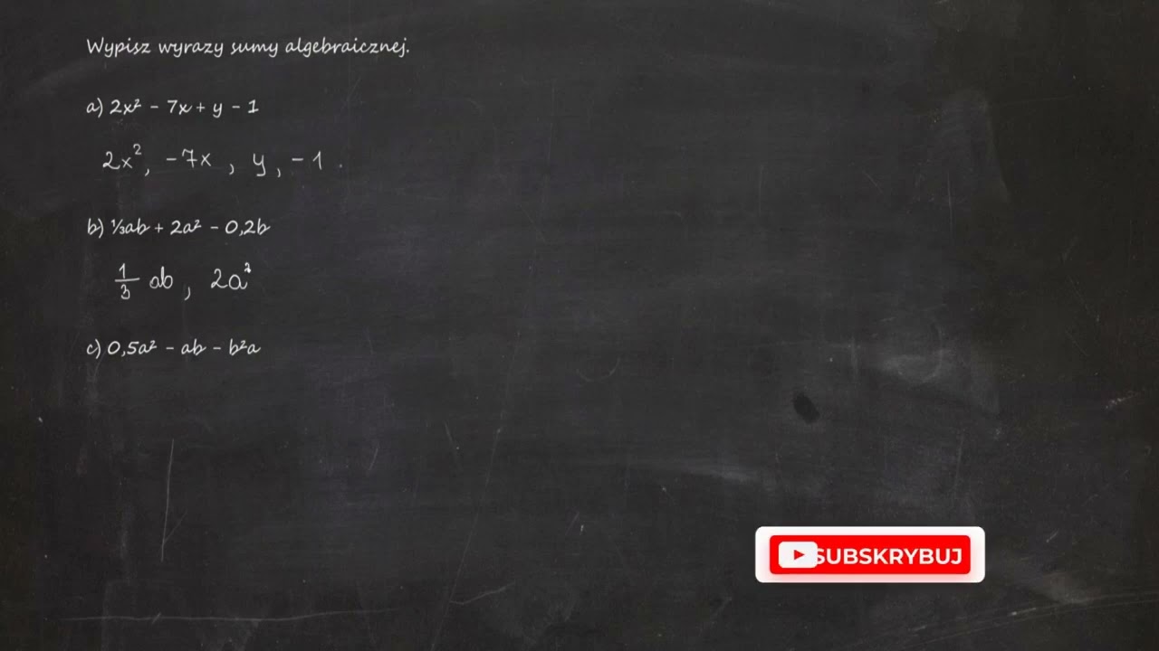 wypisz-wyrazy-sumy-algebraicznej-a-2x-7x-y-1-b-ab-2a-0