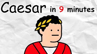 The ENTIRE life of Julius Caesar in 9 Minutes