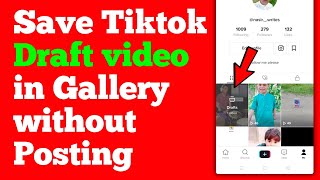 How To Save Tiktok Draft Video in Gallery Without Posting | Sky tech
