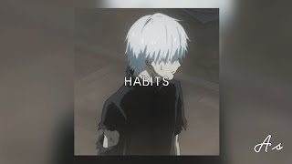 Habits - Ja¥En X District (Slowed + Reverb)