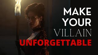5 Ways to Make Your Villain Terrifyingly Unforgettable