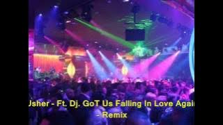 [ELECTRO DANCE] Usher Dj. Got Us Falling In Love Again - Remix