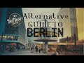 Alternative guide to berlin