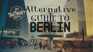 Alternative Guide To Berlin