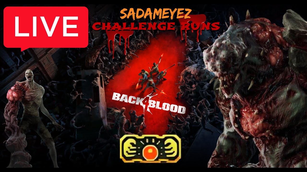 [Sadameyez] Back 4 Blood - Trial of the worm W/ 