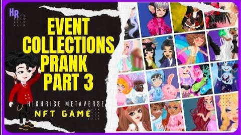 Event Collections Prank Park 3 in Highrise Metaverse | HR