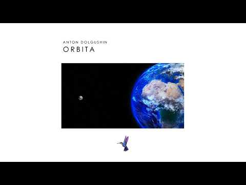 Anton Dolgushin - Orbita (Original Mix)