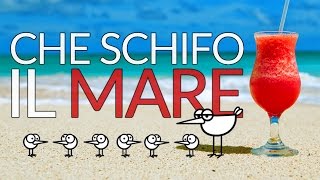 7 MOTIVI PER CUI IL MARE FA SCHIFO