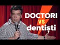 Doctori versus dentiti  toma alexandru  standup comedy