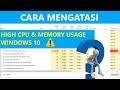 ✔ Cara Mengatasi High CPU and Memory Usage di Windows 10 [HD Video]