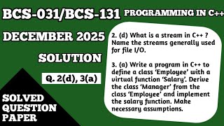 P5- Streams in C++ and Employee Salary Program using Virtual Functions | BCS 131 Important Questions