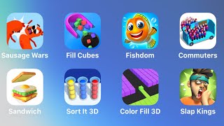 Sausage Wars, Fill Cubes, Fishdom, Commuters, Sandwich, Sort It 3D, Color Fill 3D, Slap Kings screenshot 4