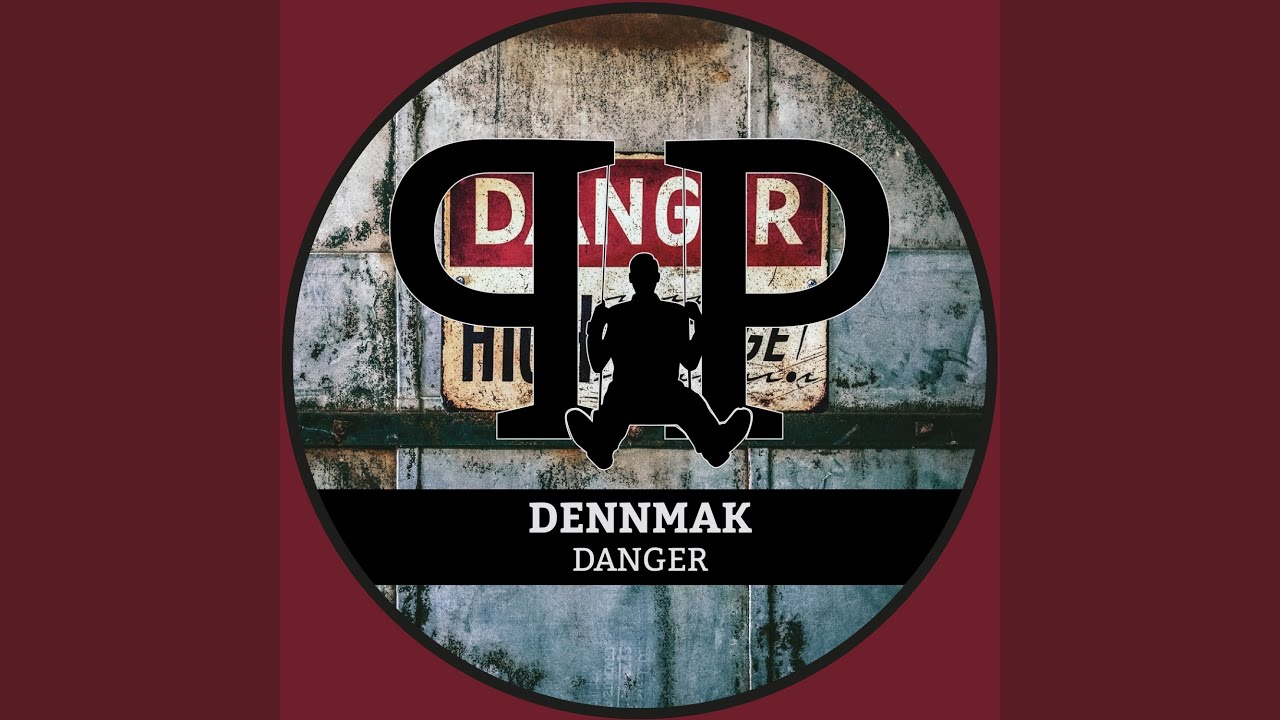 Watch Danger (Original Mix) on YouTube Watch Danger (Original Mix) on YouTube