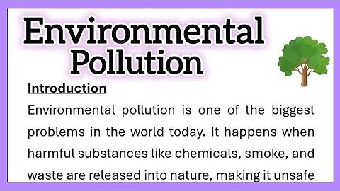 Environmental Pollution Essay Writing in English with Introduction Conclusion Headings 250 Words