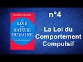 Les lois de la nature humaine  la loi du comportement compulsif