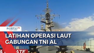 TNI AL Gelar Latihan Operasi laut Gabungan di Perairan Bali, Kapal Perang Dilibatkan