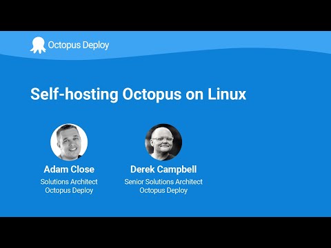 Self Hosting Octopus on Linux