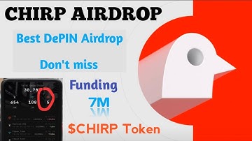 CHIRP AIRDROP Step by step | DePIN Airdrop don