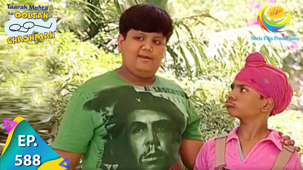 Taarak Mehta Ka Ooltah Chashmah - Episode 588 - Full Episode