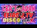 💃BAGONG NONSTOP OPM DISCO REMIX EBA'T ADAN X ELIAS J TV | PURPLE OFFICIAL MIX TV | NO COPYRIGHT
