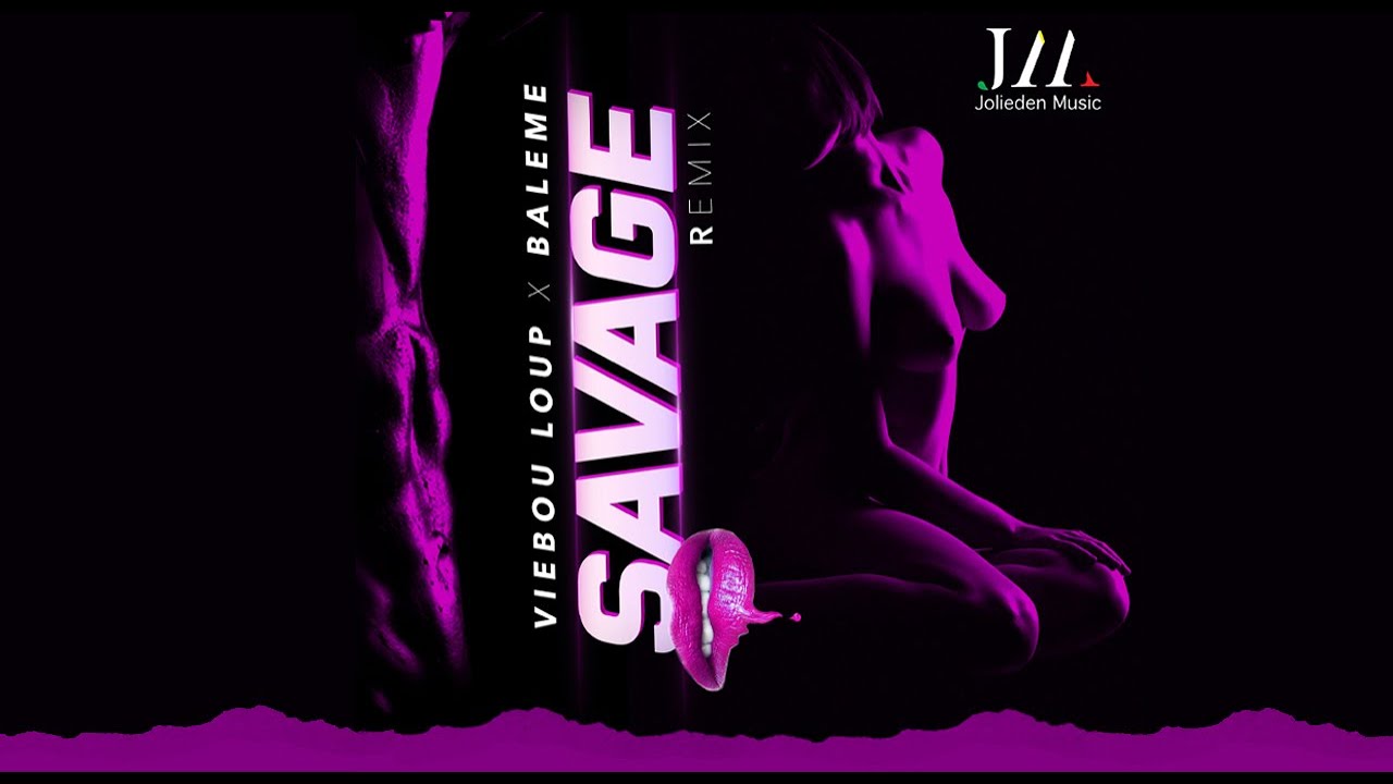 VIEBOU LOUP Ft. BALEME - SAVAGE REMIX (2020)