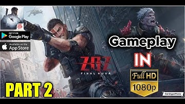ZOZ  Final Hour Part 2 || New Zombie Game || zoz final hour gameplay || 4k Best graphic game