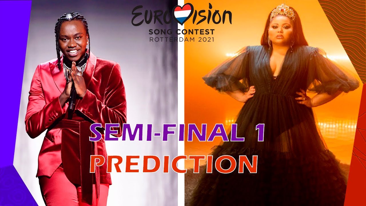 Eurovision 2021 | Semi-Final 1 PREDICT - YouTube