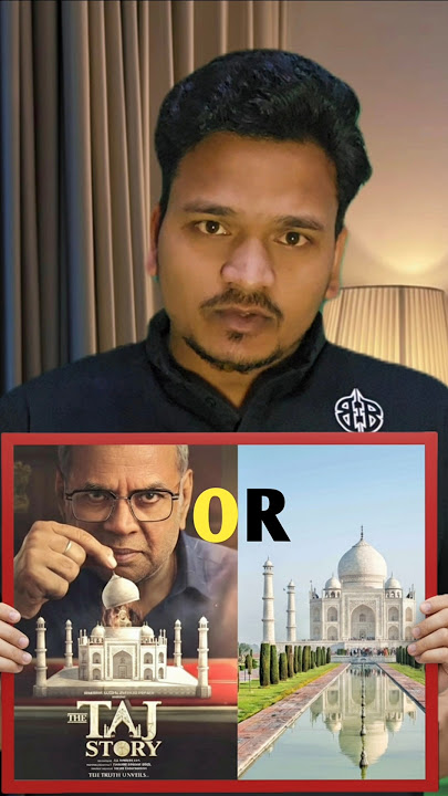 Tajmahal Or Tejomahalya #TheTajStory #tajstory