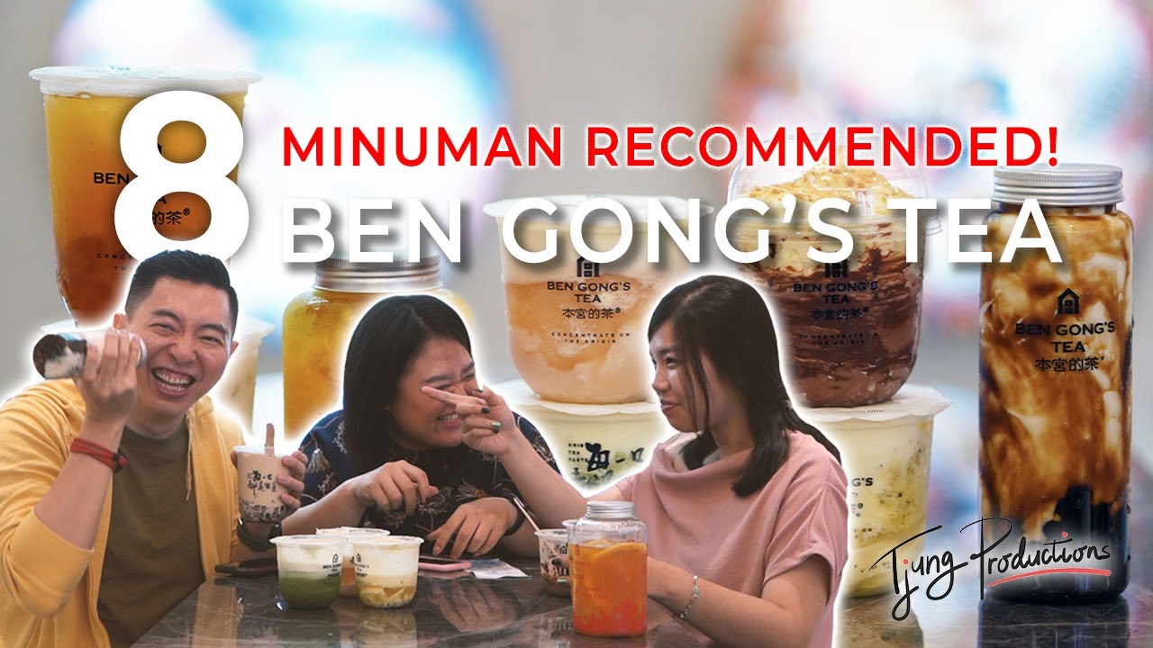 8 MINUMAN Ben Gong's Tea Paling YouTube
