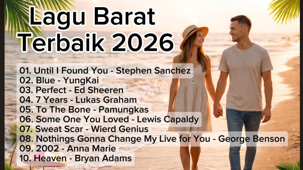 Top Lagu Barat Terbaik 2026 - Lagu Untuk Bersantai