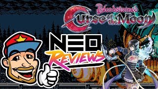 Bloodstained: Curse of the Moon - Neo Reviews