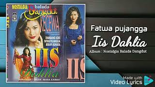 Fatwa Pujangga - Iis Dahlia - HD Audio Video