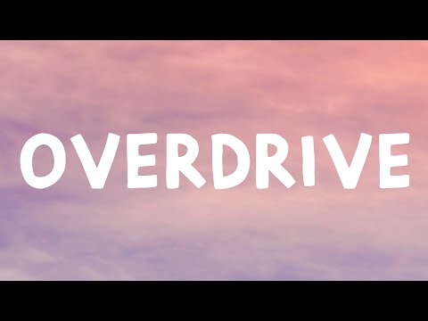 Post Malone - Overdrive (Lyrics)