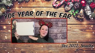 YOE - Year Of The Ear - Dec 2022 - Snack Ear Swap