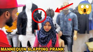 Mannequin Slapping Prank ! || MOUZ PRANK