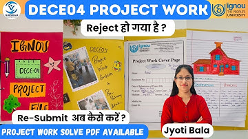 DECE04 Project Work Re-Submit कैसे करे||DECE04 Project Work In English Medium||। Gursehaj Coaching