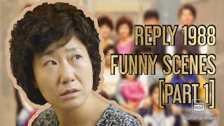 REPLY 1988 | FUNNY & SAVAGE MOMENTS [PART 1]