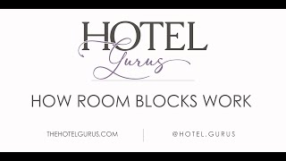 How Room Blocks Work