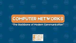 Computer Networks: Backbone of Modern Communication | URL (Update, Review, Learn) | January 03, 2026 screenshot 5