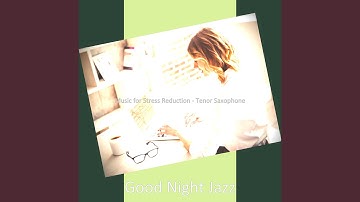 Atmospheric Jazz Sax with Strings - Vibe for Quarantine