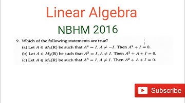NBHM 2016 solution ||Linear algebra||Annihilating Polynomial|Minimal polynomial ||Eigen value