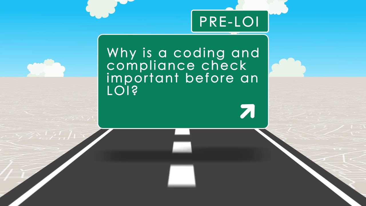 Why is a coding and compliance check important before an LOI? - YouTube