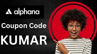 alphana ai Coupon Code – KUMAR | Turn One Video into 100+ On-Brand Assets