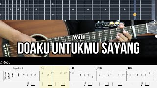 Doaku Untukmu Sayang - Wali | Tutorial Gitar Mudah dan TAB