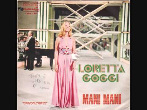Loretta Goggi - Mani mani (1972)