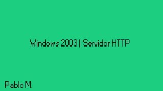 Windows 2003 | Servidor HTTP